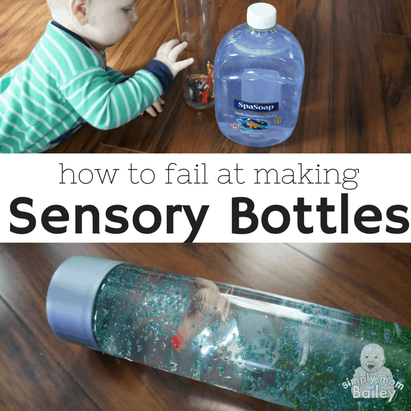 How to Fail at Making Sensory Bottles