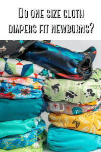 Do one size cloth diapers fit newborns?