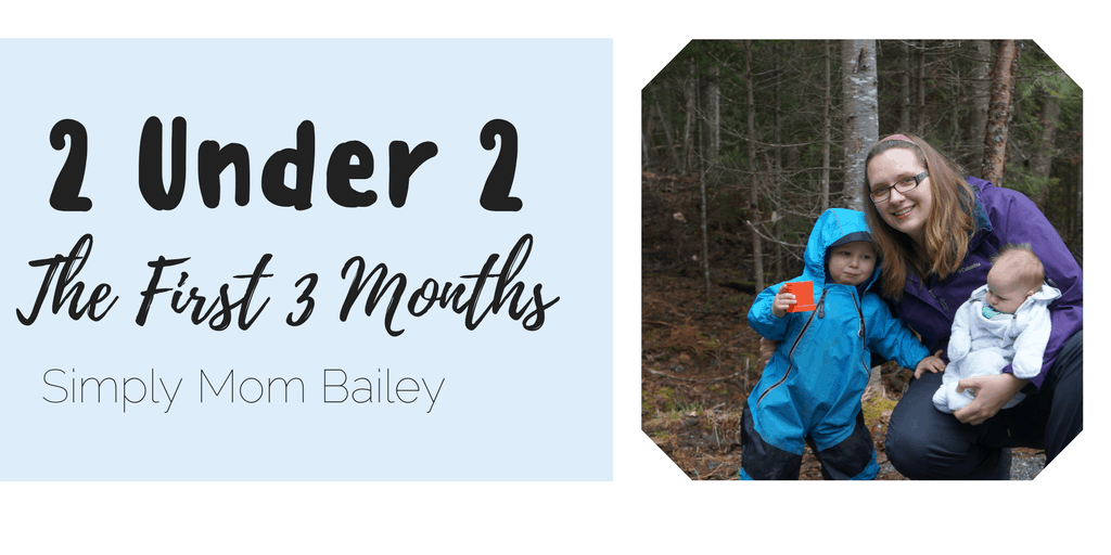 The First 3 Months with 2 Under 2