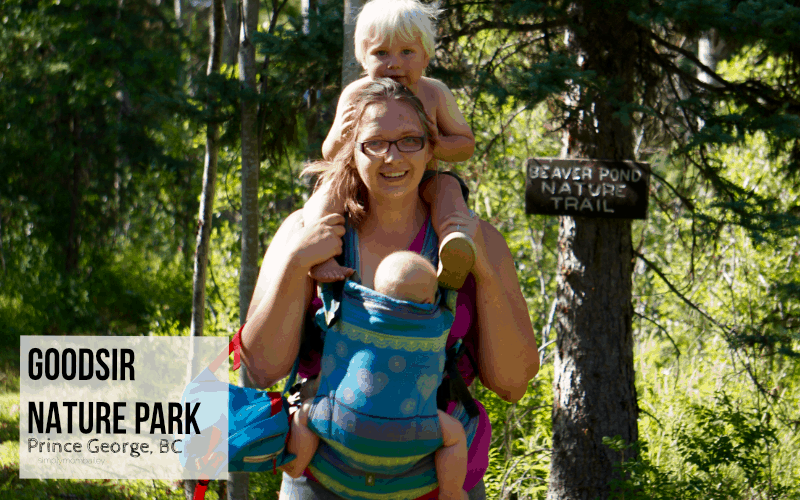 GoodSir Nature Park | Prince George, BC | Explore BC | With Kids | Things to do in British Columbia | Things to do in Northern BC | Family Explore | Prince George Parks | Family | City of PG | Northern BC | Canada | Toddler Friendly |Babywearing | Mom of 2 | 2 under 2 | SSC | Lenny Lamb