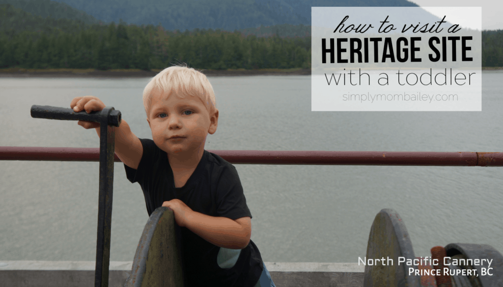 How to visit a Heritage Site with an ADVENTUROUS Toddler