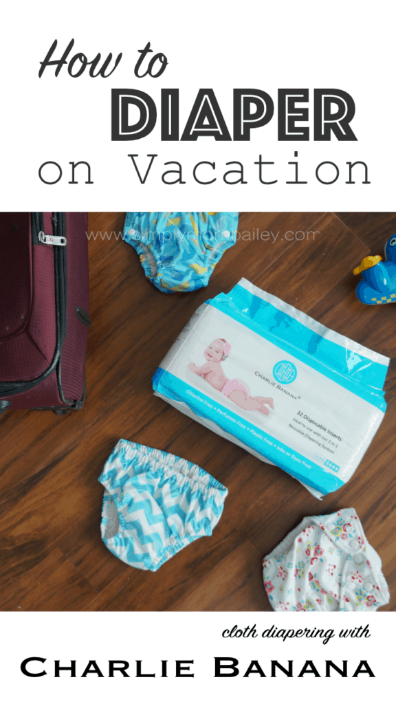 Whether a vacation or a staycation, travel with babies still means diapers and one easy trick is to bring Charlie Banana diapers and disposable inserts #clothdiapers #traveltips #travelwithkids