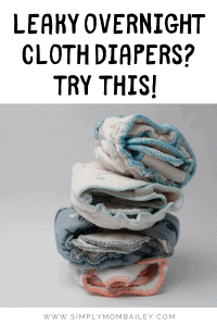 Leaky Overnight cloth diapers? Try this.