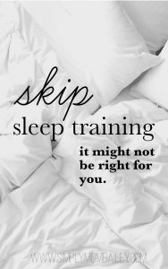 Skip Sleep Training your Infant or Newborn for these very good reasons #infants #baby #momlife