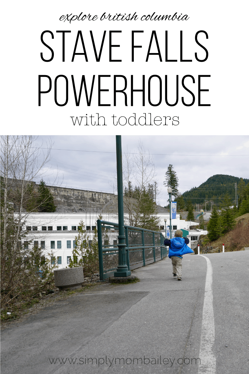 Stave Falls Powerhouse with Young Children, Mission British Columbia #travelcanada #vancouverbc #familytravel #historicsites #discovercanada #thingstodo #youngchildren #learning 