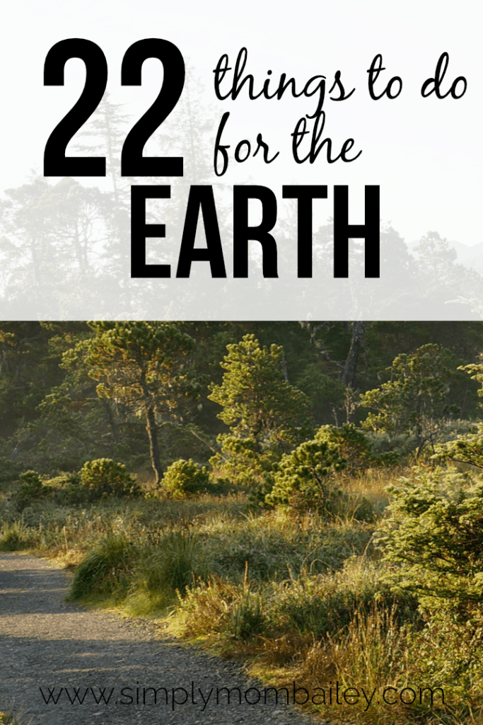 22 Things to do for the Earth