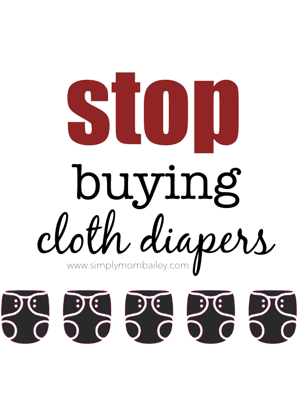 Stop Buying Cloth DIapers #consumerism #ecofriendly #shopsmall #local #buysmall #buyless
