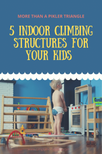 Indoor Climbing Structures for your kids