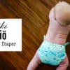 Omaiki Cabrio Hybrid Cloth Diaper #makeclothmainstream #clothdiapers - Best Cloth Diaper for Babies and Toddlers - Easy to Use Cloth Diaper - Budget Friendly - Cheap & Affordable Diaper - Green Choices for Babies - #Canada Made in Canada - Made in Quebec
