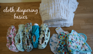 Cloth Diapering Basics